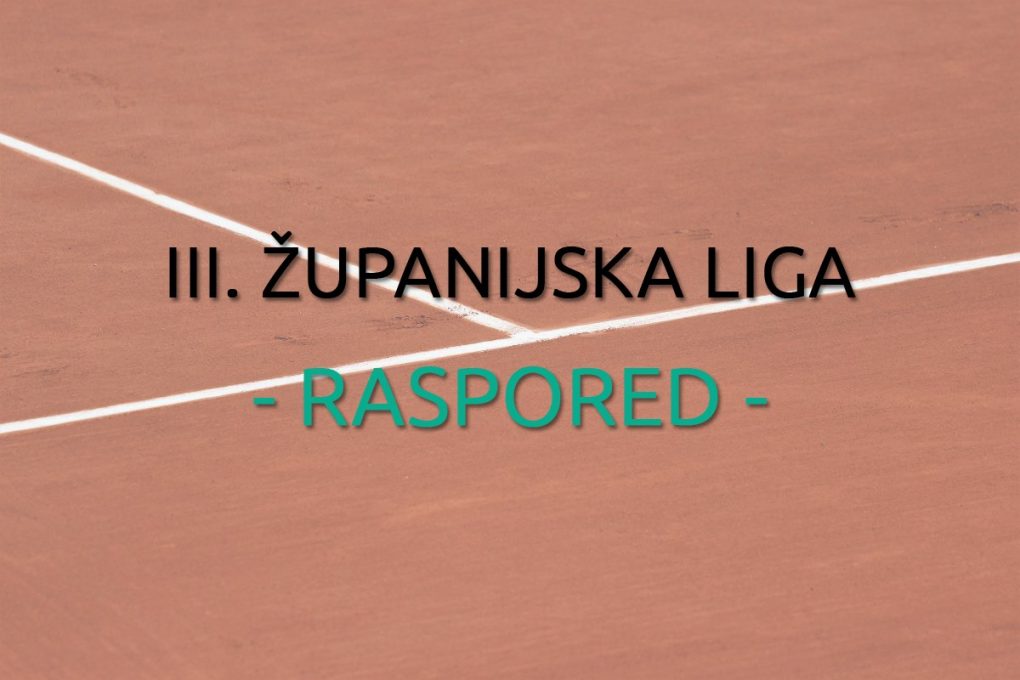 III. Županijska Liga 2017. - Raspored